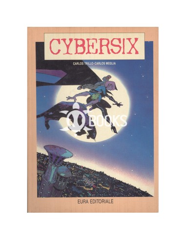 Cybersix numero 2 - Supplemento Lanciostory - 1993